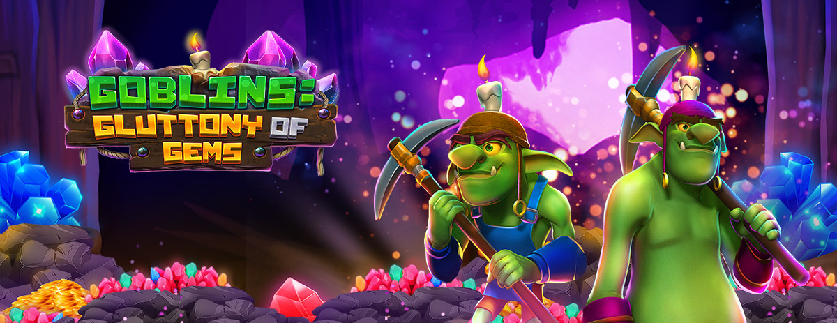 Goblins: Gluttony of Gems