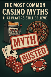 common casino myths