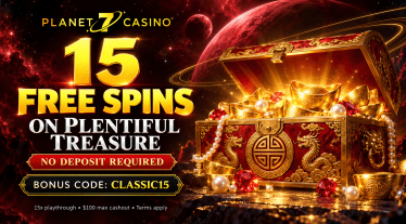 15 Free Spins on Plentiful Treasure at Planet 7 Casino